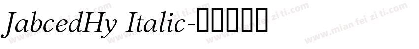 JabcedHy Italic字体转换